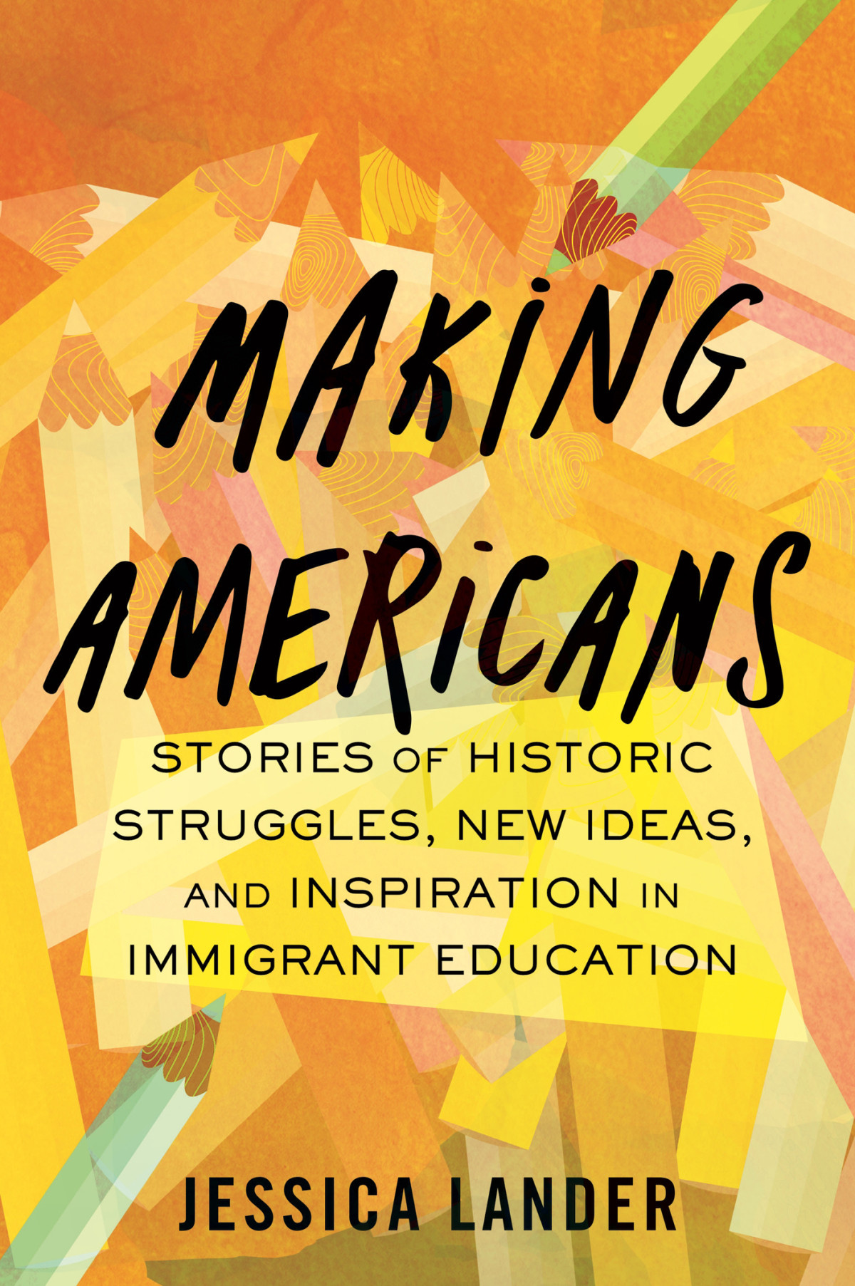 Making Americans Jessica Lander