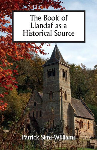 The Book Of Llandaf As A Historical Source Patrick Simswilliams