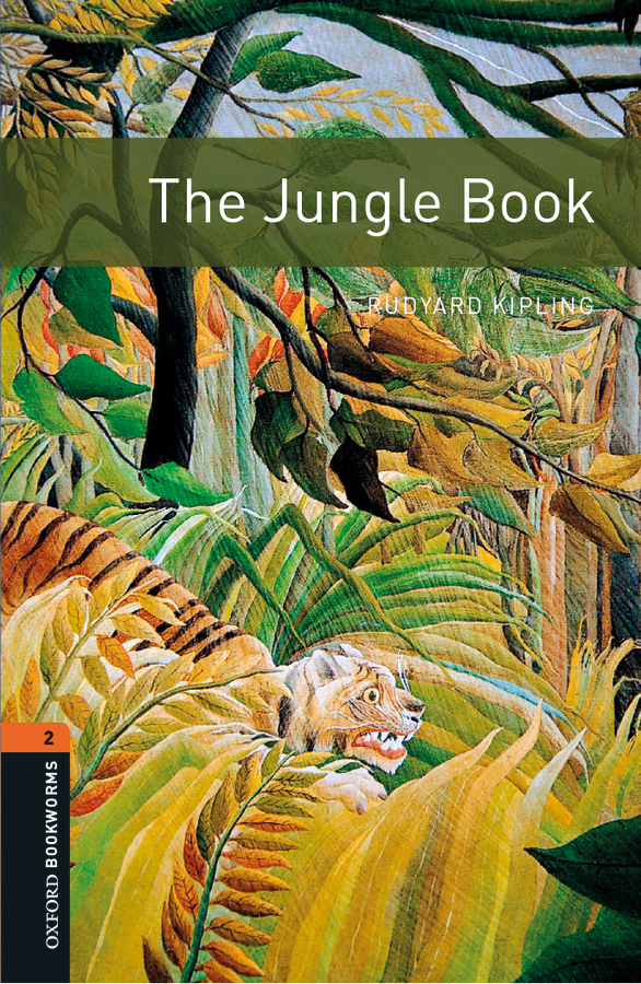 The Jungle Book Oxford Bookworms 2 Rudyard Kipling Ralph Mowat