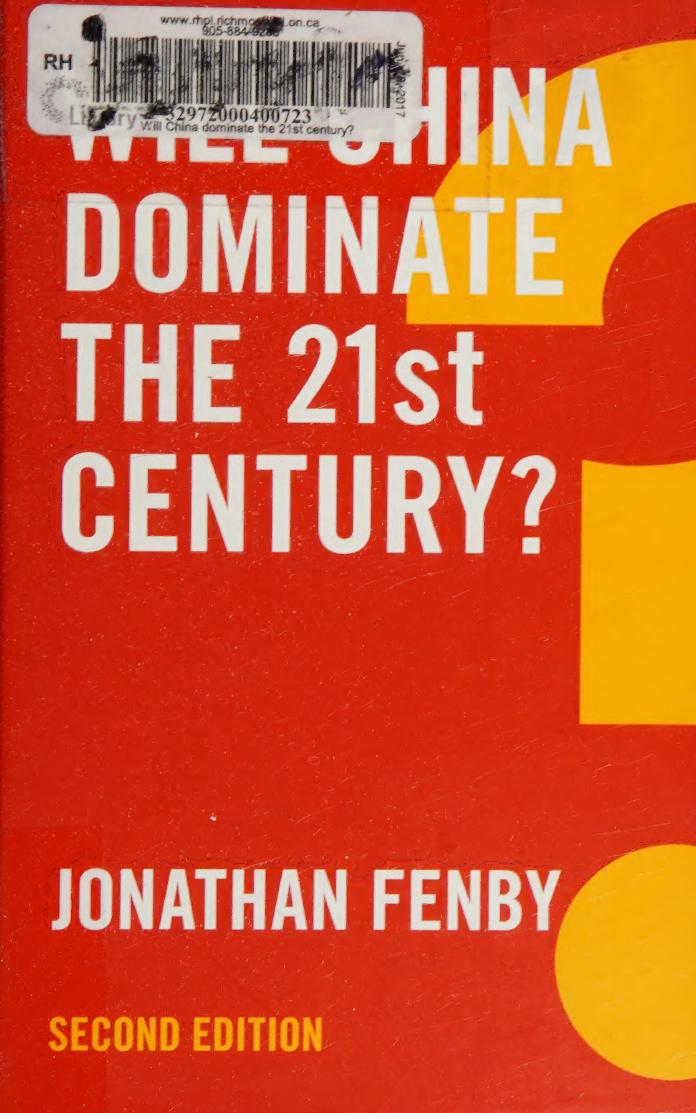 Will China Dominate The 21st Century 2nd Edition Fenby Jonathan