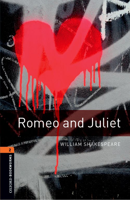 Romeo And Juliet Oxford Bookworms 2 William Shakespeare Alistair Mccallum