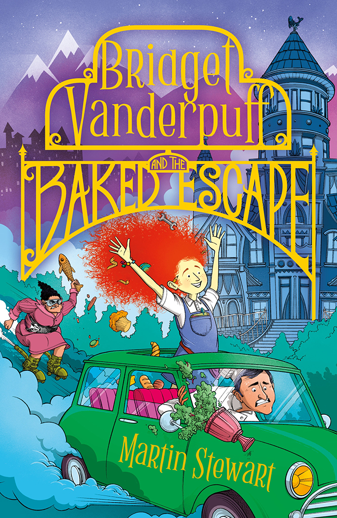 Bridget Vanderpuff And The Baked Escape Martin Stewart