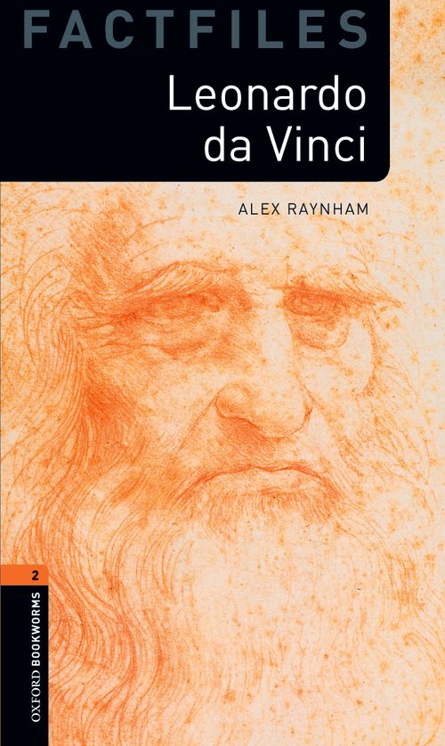 Leonardo Da Vinci Oxford Bookworms 2 Alex Raynham