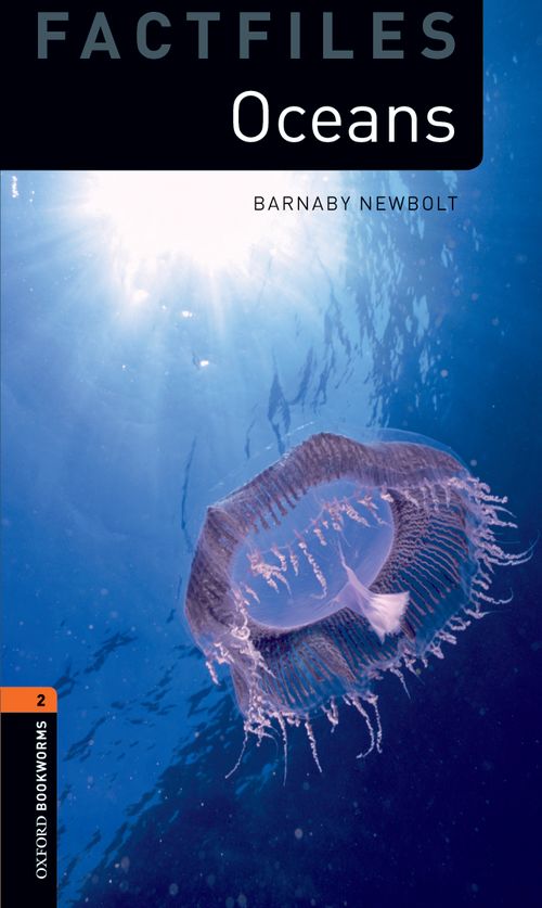 Oceans Oxford Bookworms 2 Barnaby Newbolt
