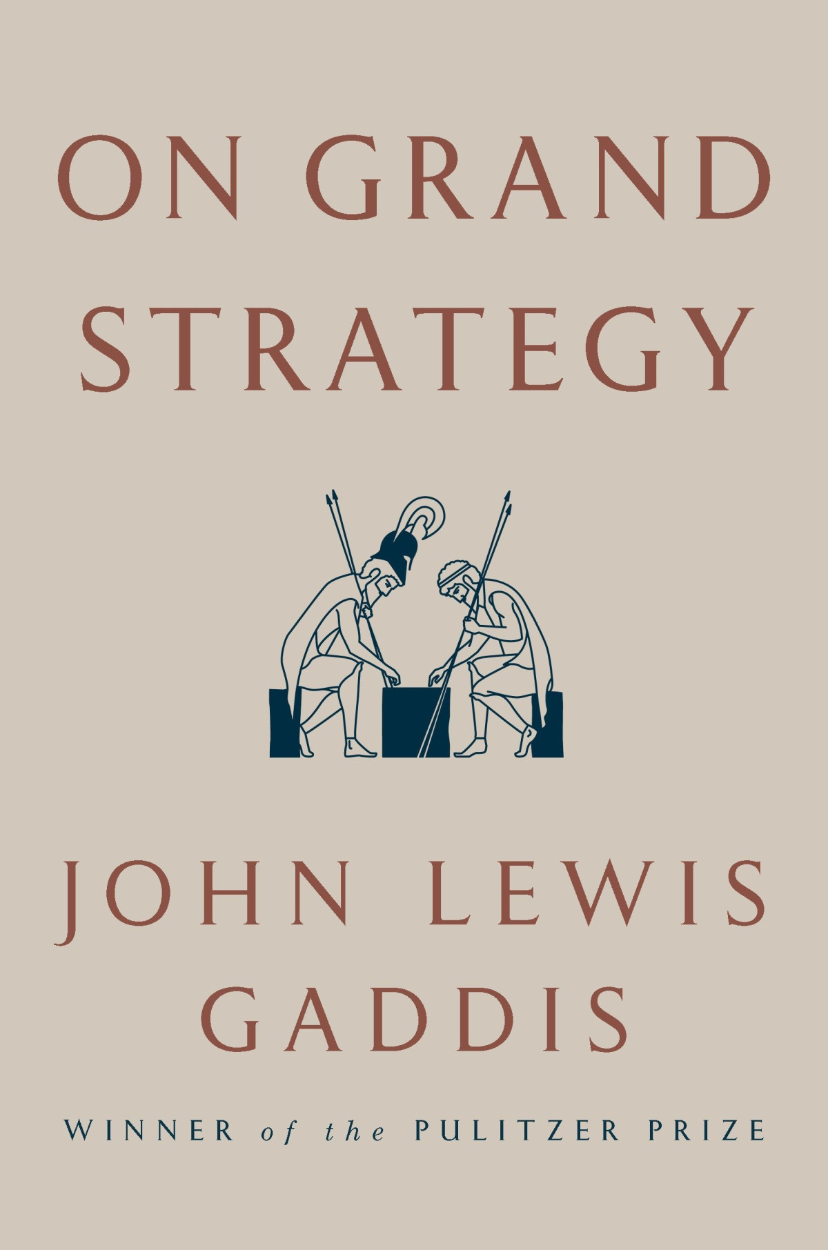 On Grand Strategy 1st Edition John Lewis Gaddis