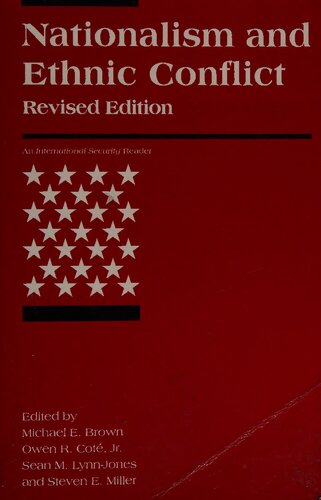 Nationalism And Ethnic Conflict Revised Michael E Brown Editor