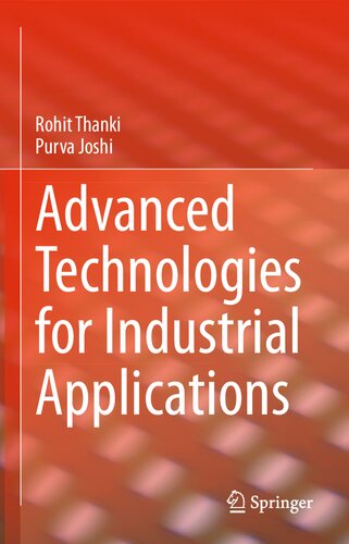 Advanced Technologies For Industrial Applications Rohit Thanki