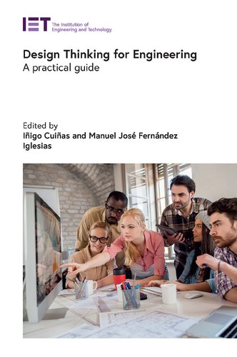 Design Thinking For Engineering A Practical Guide Iigo Cuias