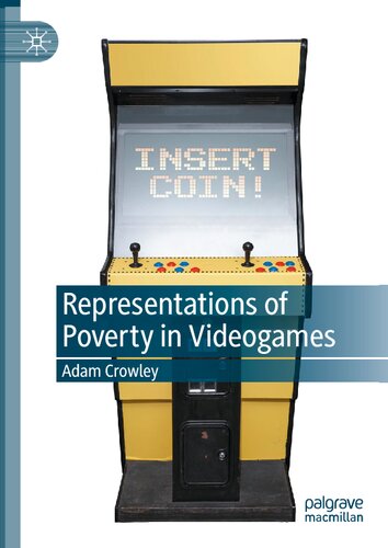 Representations Of Poverty In Videogames Adam Crowley