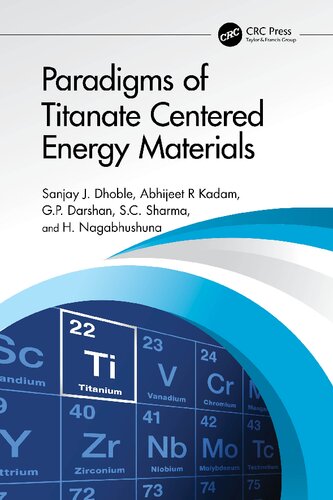 Paradigms Of Titanate Centered Energy Materials Sanjay J Dhoble