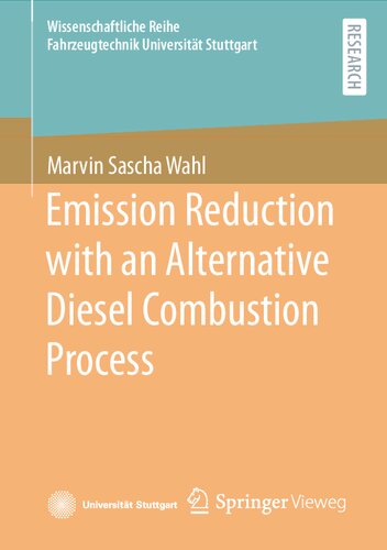 Emission Reduction With An Alternative Diesel Combustion Process Marvin Sascha Wahl