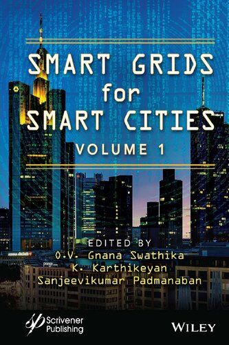 Smart Grids For Smart Cities Volume 1 Realtime Applications In Smart Cities O V Gnana Swathika