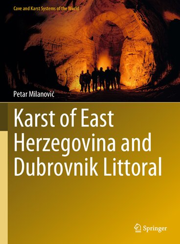 Karst Of East Herzegovina And Dubrovnik Littoral Petar Milanovi