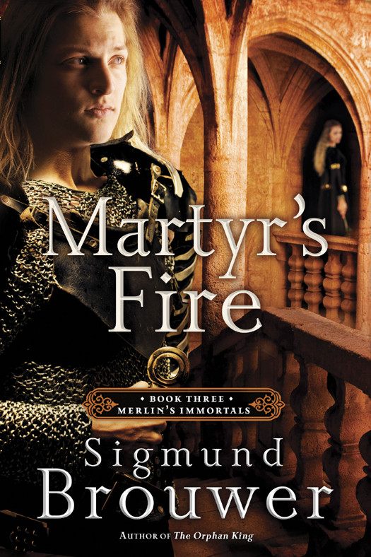 Martyrs Fire Sigmund Brouwer