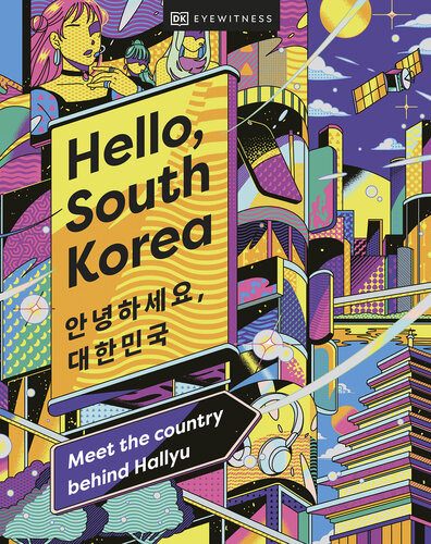 Hello South Korea Meet The Country Behind Hallyu Soo Kim Dk Eyewitness