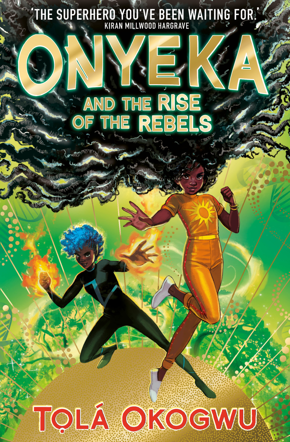 Onyeka And The Rise Of The Rebels Tol Okogwu