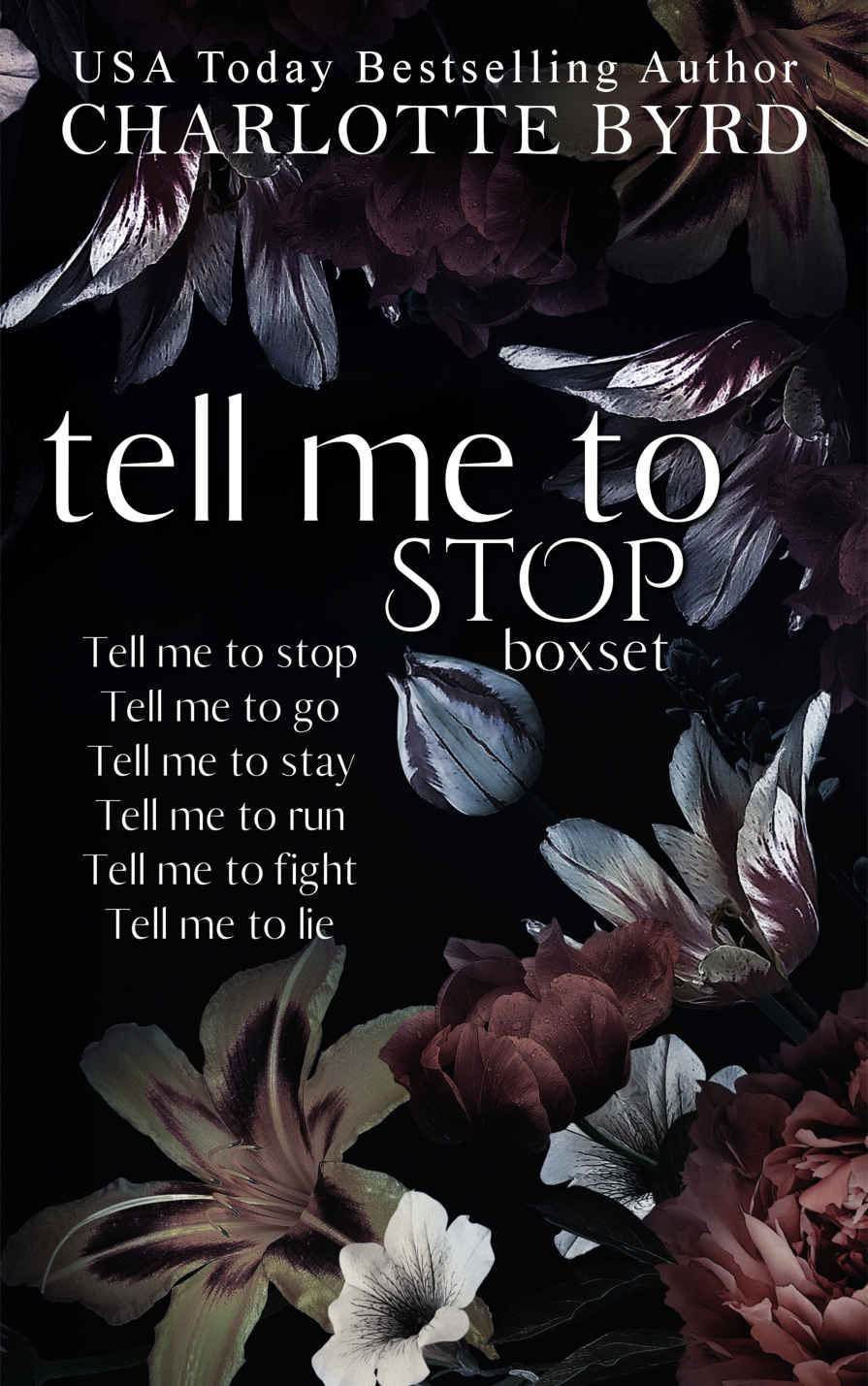Tell Me To Stop Box Set Complete Series Books 16 Charlotte Byrd