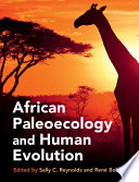 African Paleoecology And Human Evolution Sally C Reynolds Ren Bobe
