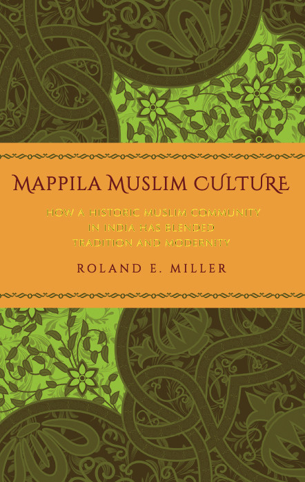 Mappila Muslim Culture Roland E Miller