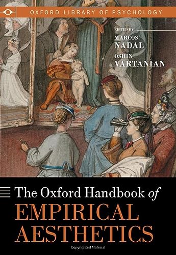 The Oxford Handbook Of Empirical Aesthetics Marcos Nadal