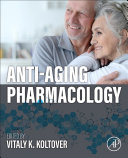 Antiaging Pharmacology 1st Edition Vitaly Koltover