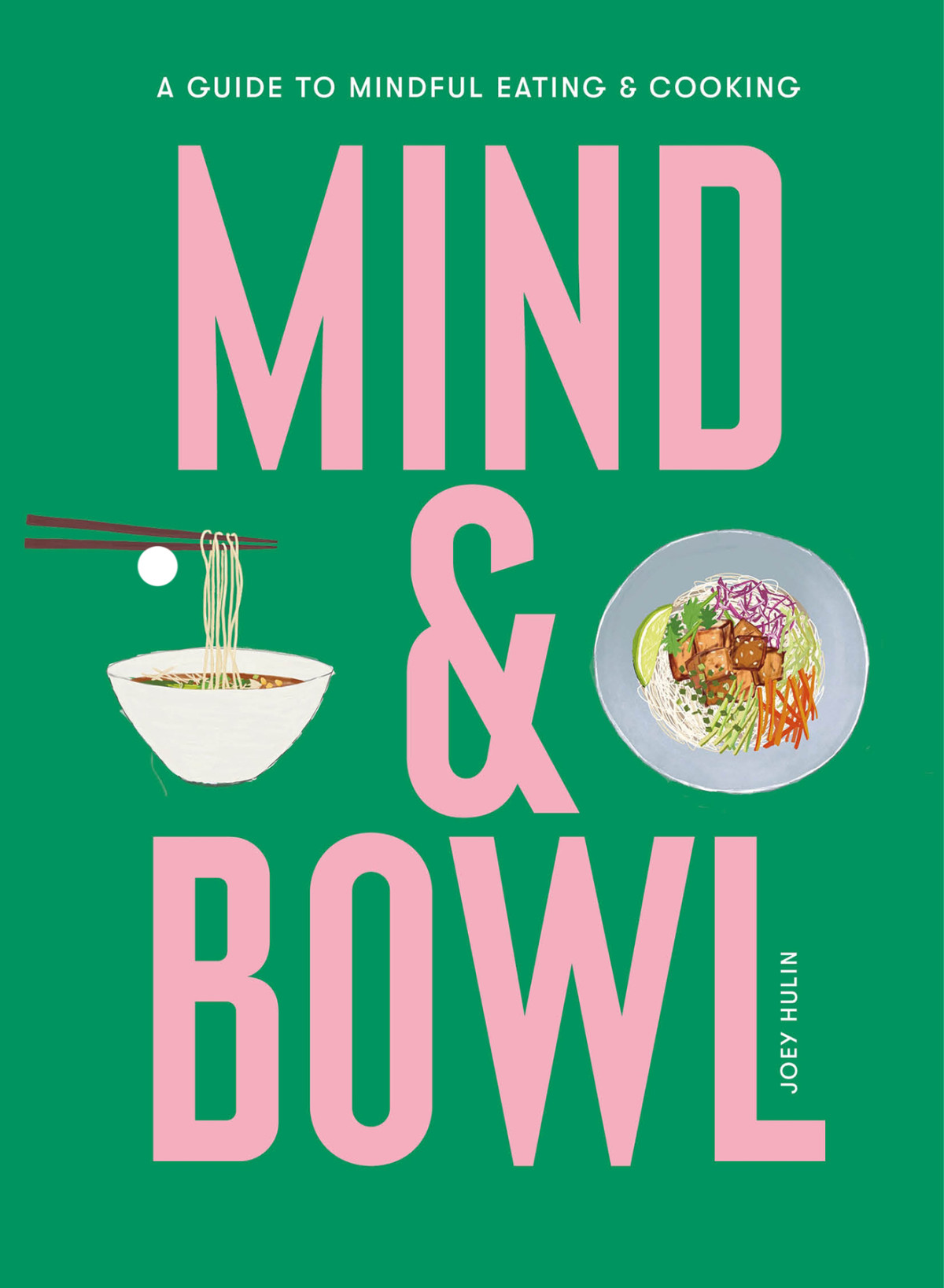 Mind And Bowl Hulin Joey