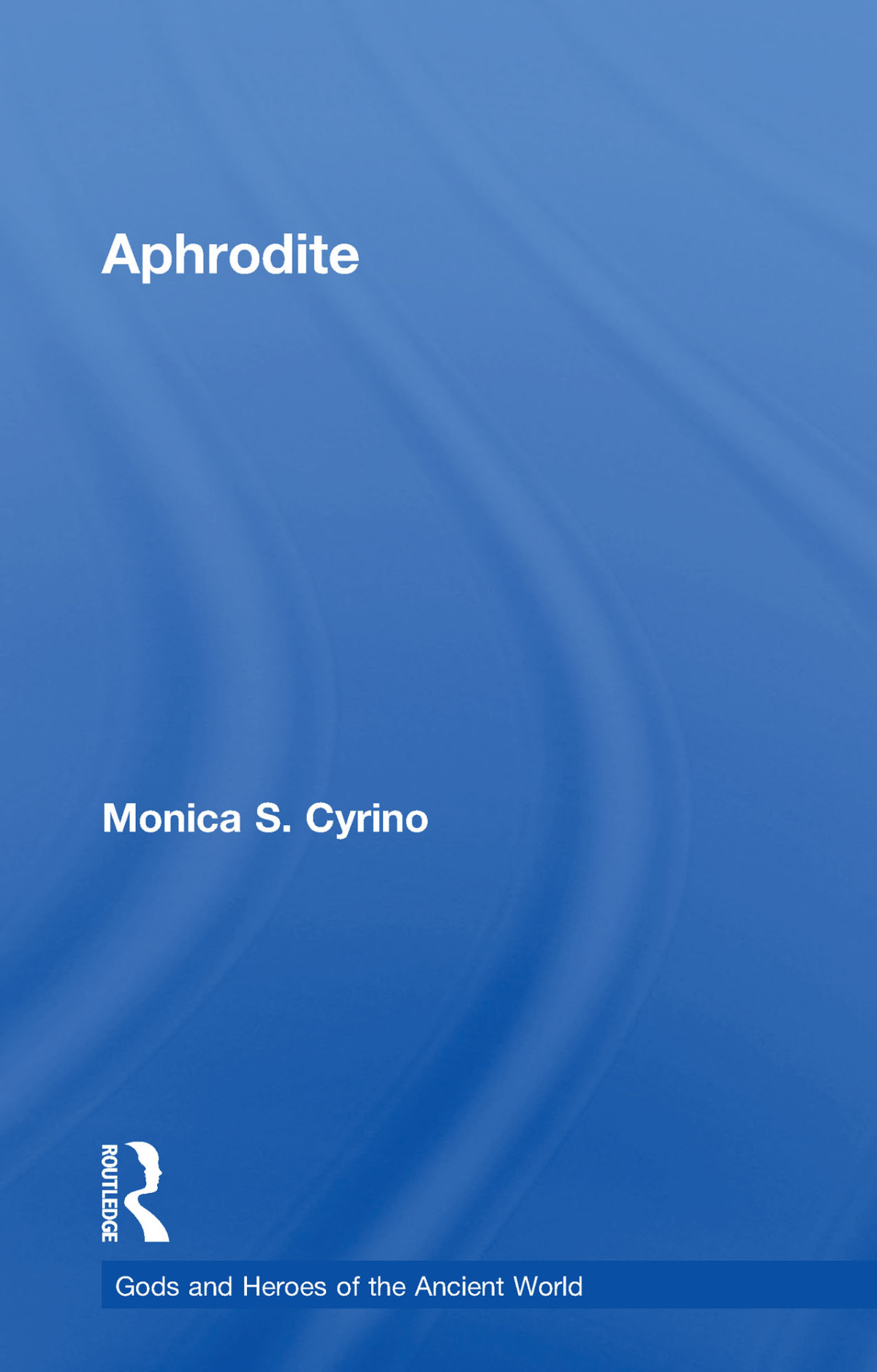 Aphrodite Monica S Cyrino