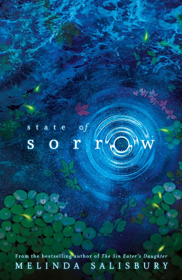 Sorrow State Of Sorrow Melinda Salisbury