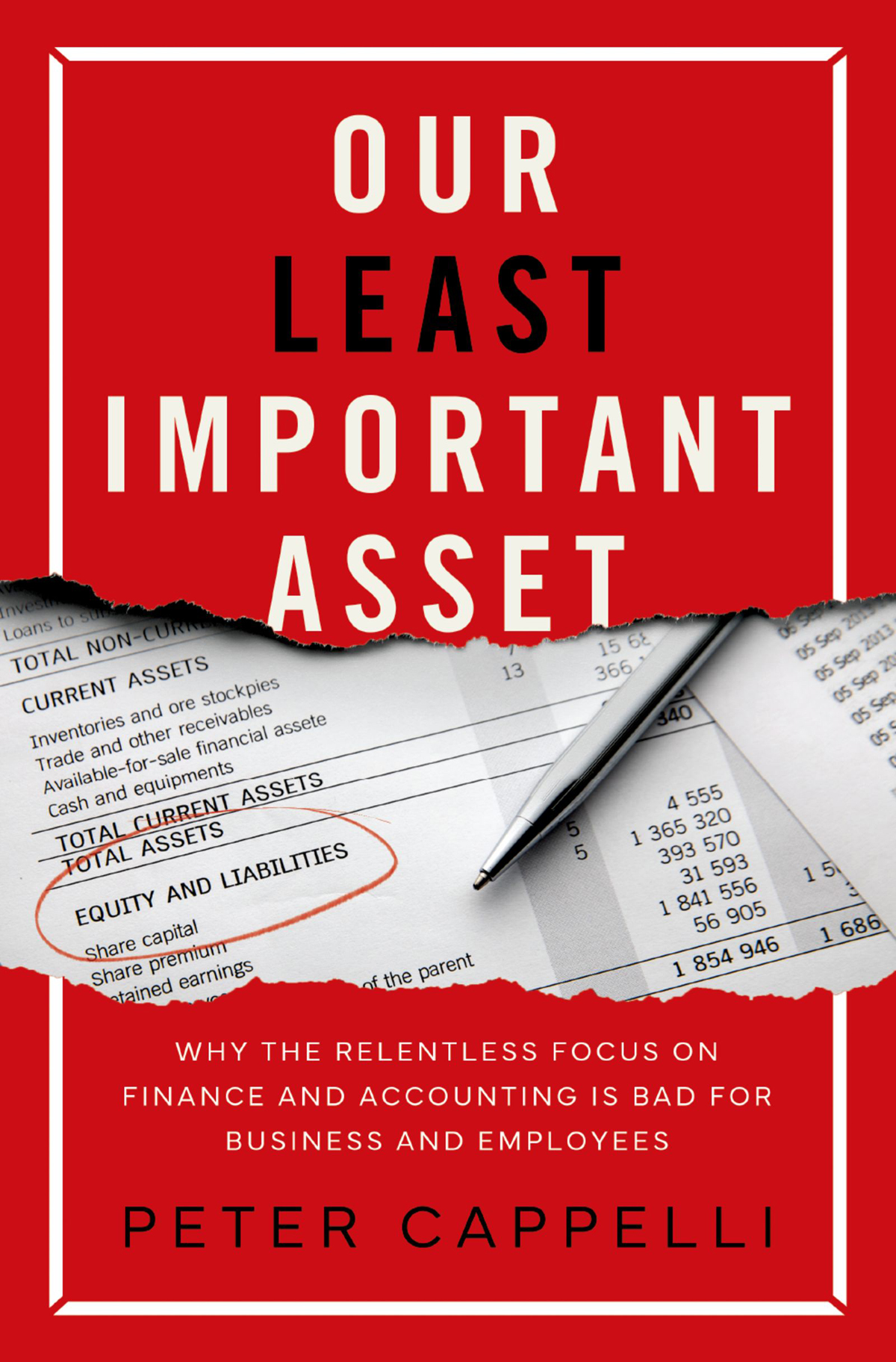 Our Least Important Asset Peter Cappelli