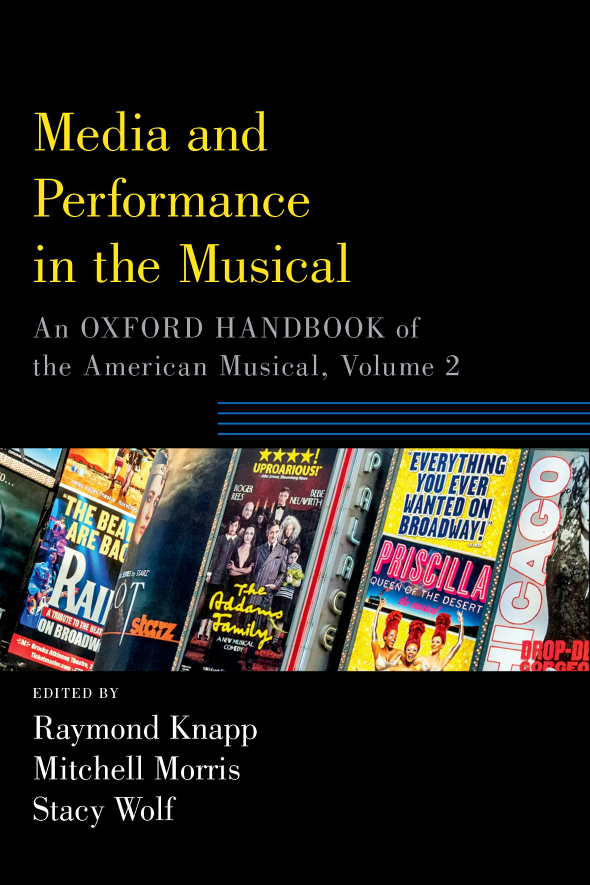 Media And Performance In The Musical Knapp Raymondmorris Mitchellwolf