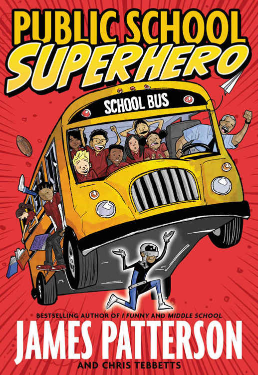 Public School Superhero James Patterson