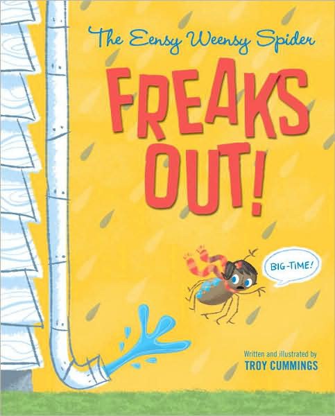 The Eensy Weensy Spider Freaks Out Troy Cummings