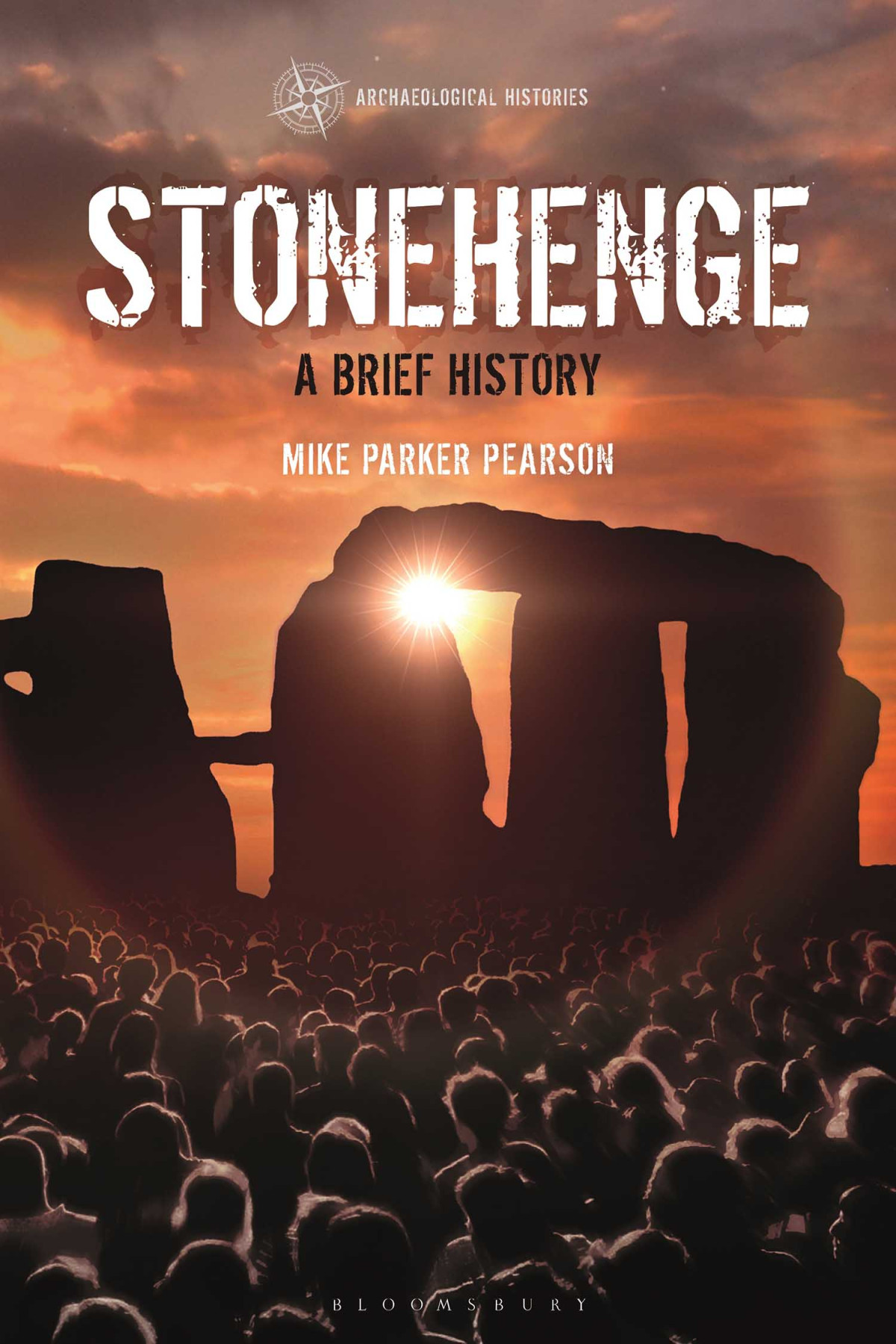 Stonehenge 1st Edition Mike Parker Pearson