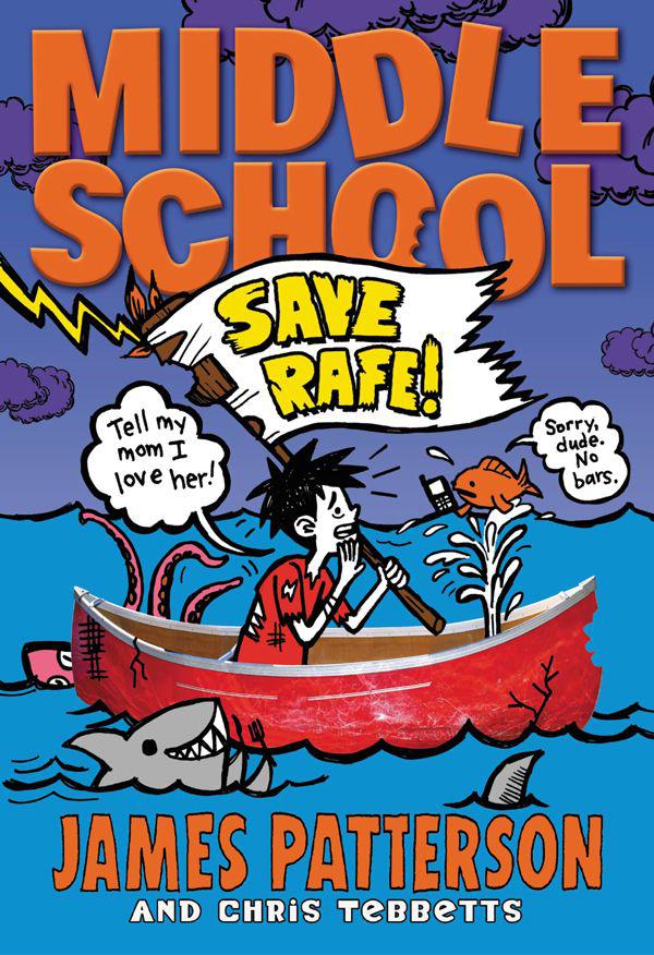 Middle School Save Rafe James Patterson