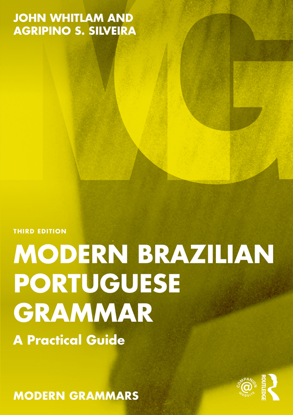 Modern Brazilian Portuguese Grammar John Whitlam Agripino S Silveira