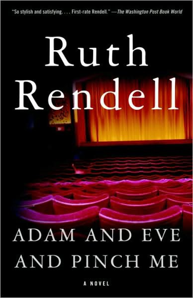 Adam And Eve And Pinch Me Ruth Rendell