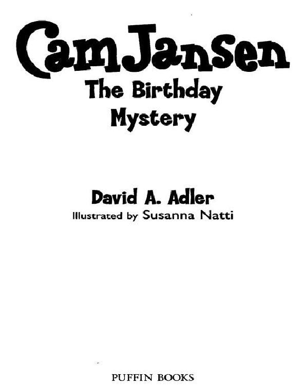 Cam Jansen And The Birthday Mystery David A Adler
