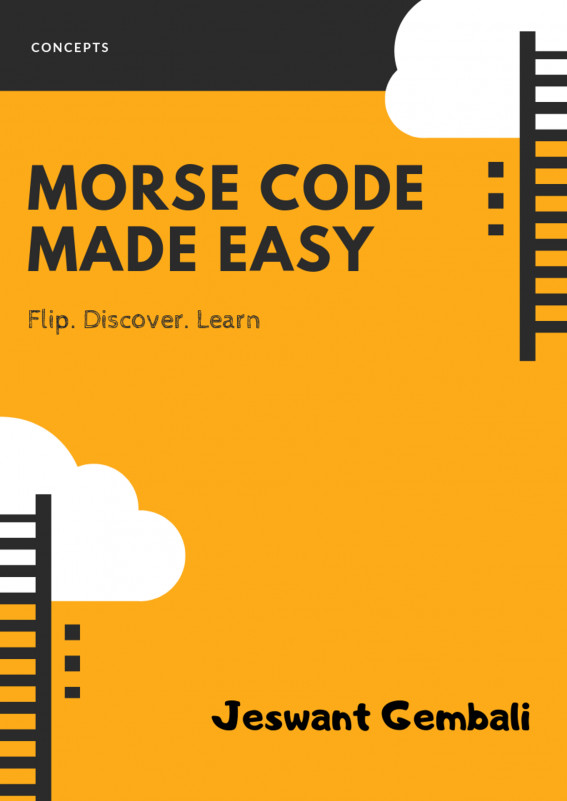 Morse Code Made Easy Jeswant Gembali