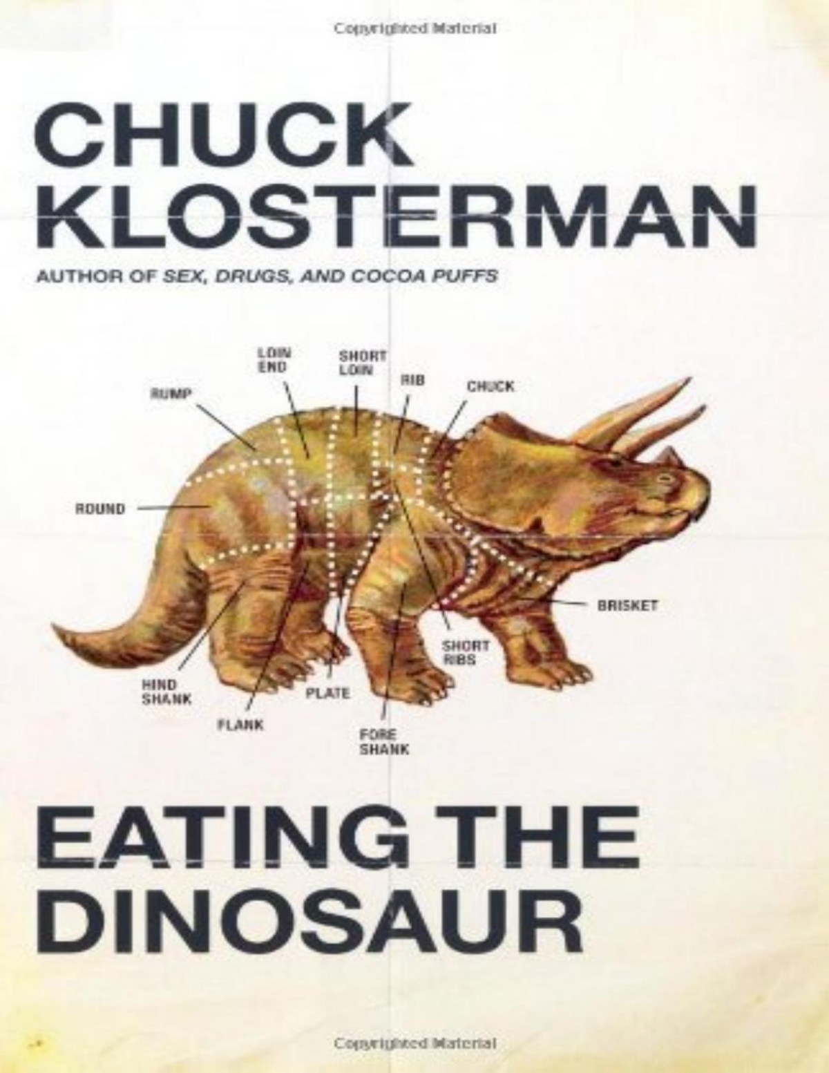 Eating The Dinosaur Chuck Klosterman
