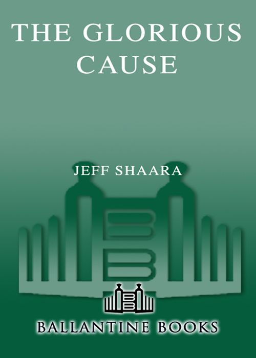 The Glorious Cause Jeff Shaara