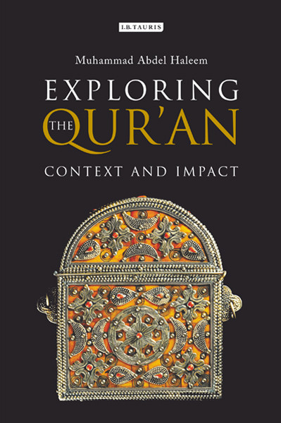 Exploring The Quran Muhammad Abdel Haleem
