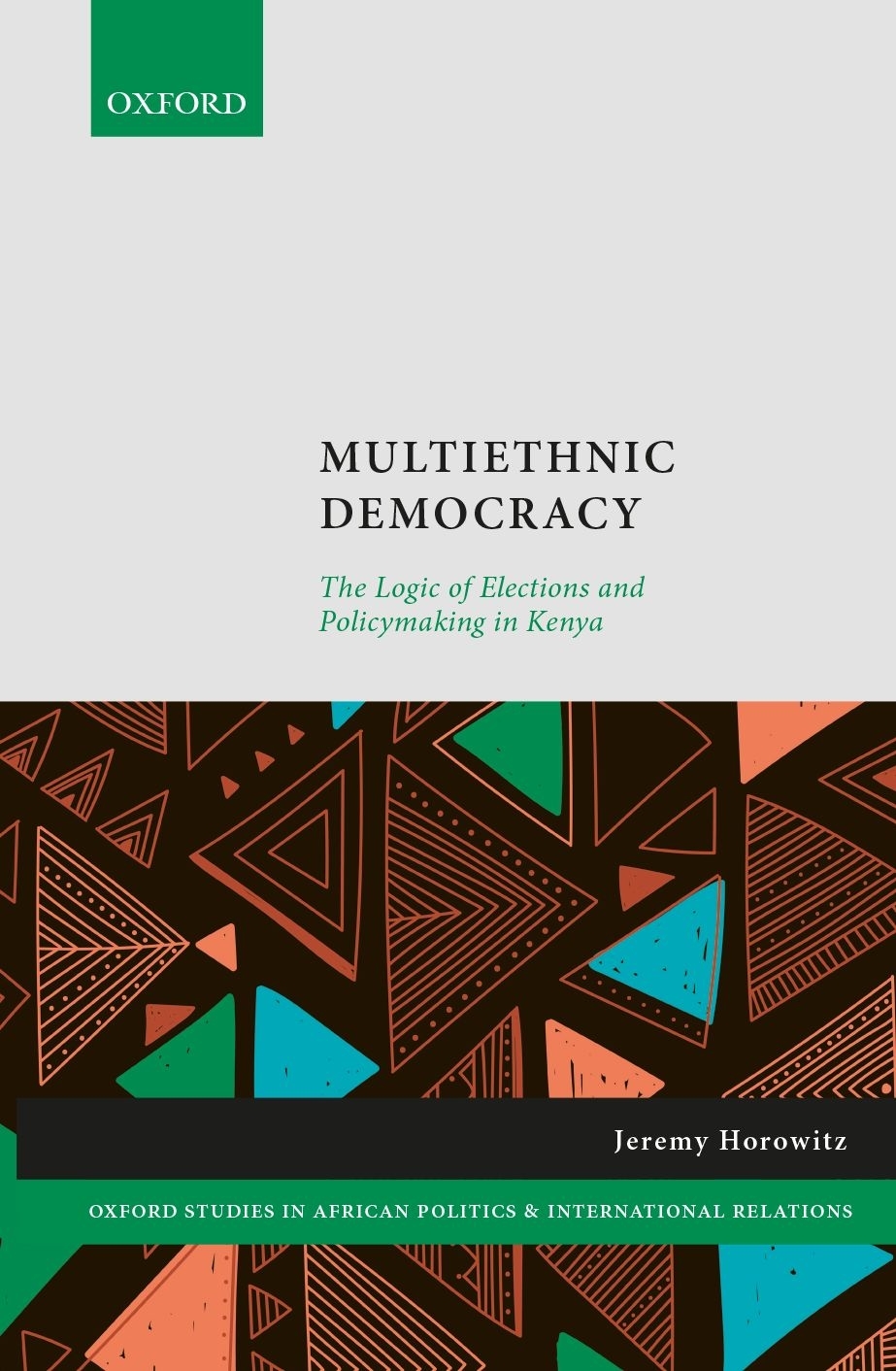 Multiethnic Democracy Jeremy Horowitz