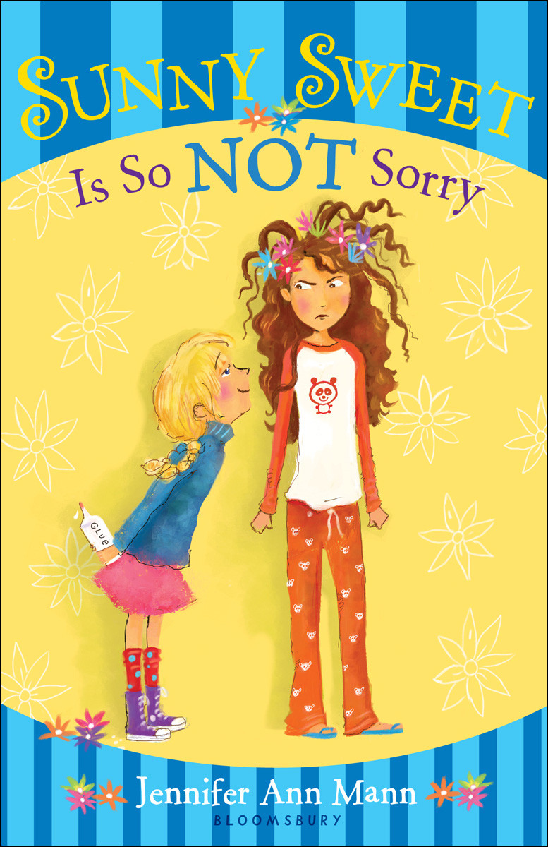 Sunny Sweet Is So Not Sorry Jennifer Ann Mann