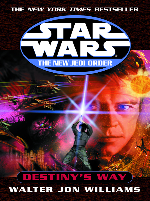 Star Wars The New Jedi Order 16 Destinys Way Walter Jon Williams