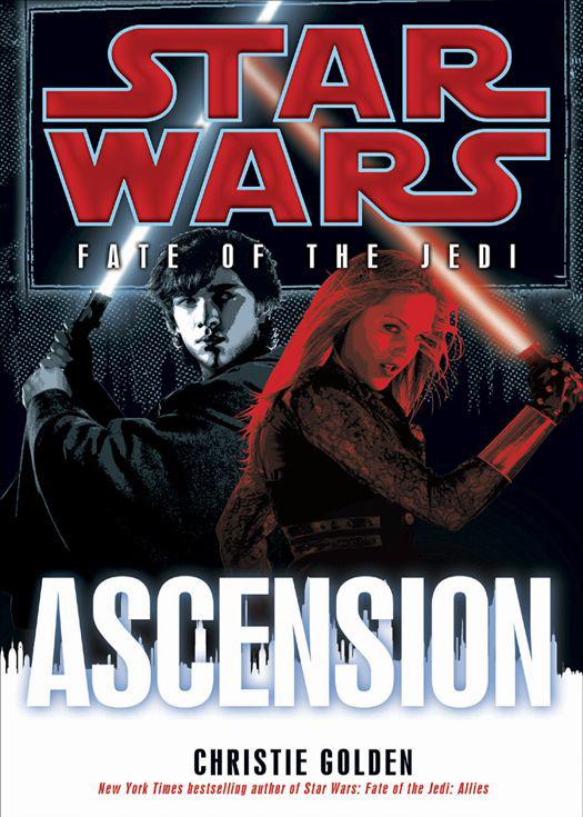 Star Wars Fate Of The Jedi 8 Ascension Christie Golden