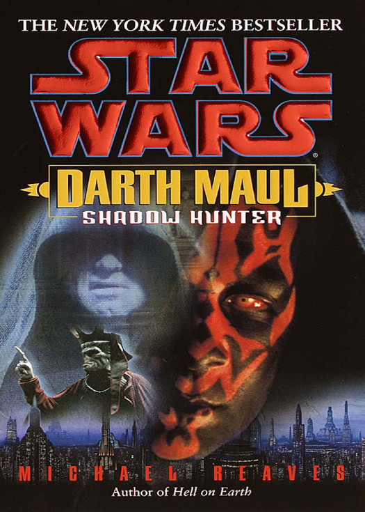 Star Wars Darth Maul 02 Shadow Hunter Michael Reaves