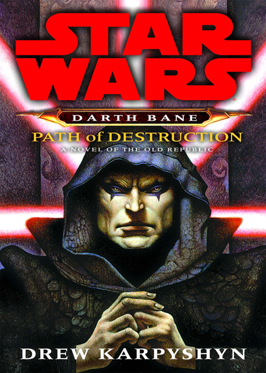 Star Wars Darth Bane 01 Path Of Destruction Drew Karpyshyn