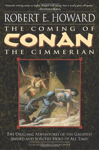 The Coming Of Conan The Cimmerian Robert E Howard