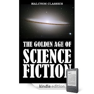 The Golden Age Of Science Fiction An Anthology Of 50 Short Stories Various