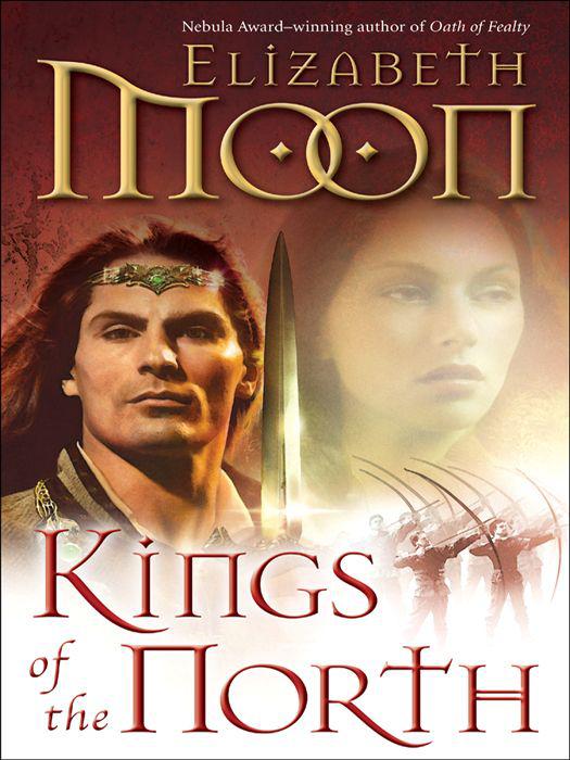 Kings Of The North Elizabeth Moon